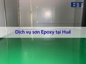 Dịch vụ sơn Epoxy tại Huế của Bắc Trung VN